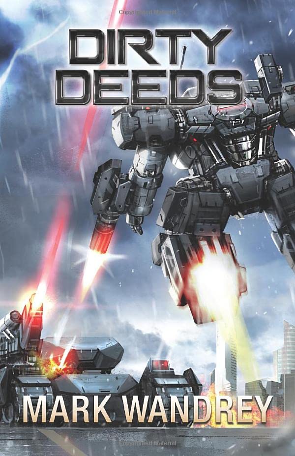 Dirty Deeds (By: Mark Wandrey) cover