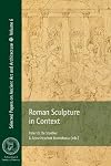 Roman Sculpture in Context (Selected Papers on Ancient Art and Architecture)