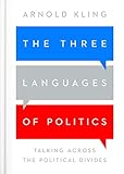 The Three Languages Of Politics 3rd Edition