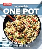 The Complete One Pot 400 Meals For Your Skillet Sheet Pan Instant Pot Dutch Oven And More