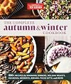 The Complete Autumn and Winter Cookbook