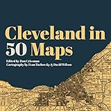 Cleveland In 50 Maps