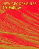 New Geographies 10 Fallow