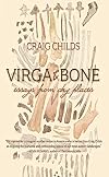 Virga & Bone: Essays from Dry Places