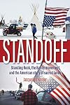Standoff: Standing Rock, the Bundy Movement, and the American Story of Sacred Lands