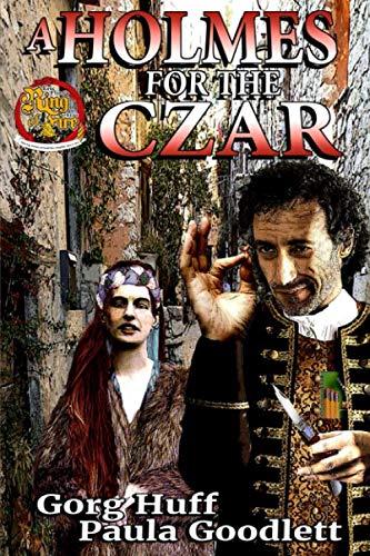 A Holmes for the Czar (By: Gorg Huff,Paula Goodlett) cover