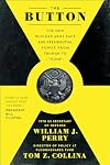 The Button: The New Nuclear Arms Race and Presidential Power from Truman to Trump