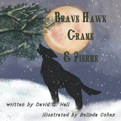 Cover of Brave Hawk, Crane & Pierre