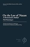 On the Law of Nature: A Demonstrative Method (Sources in Early Modern Economics, Ethics, and Law)