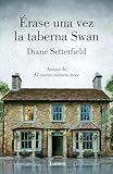 Rase Una Vez La Taberna Swan Once Upon A River
