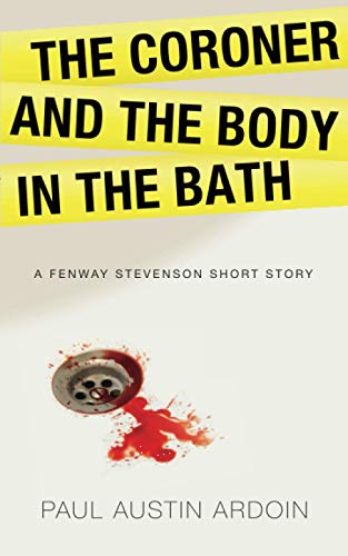 The Coroner and the Body in the Bath cover