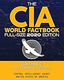 The Cia World Factbook Volume 2 Fullsize 2020 Edition Giant Format 600 Pages The 1 Global Reference Complete Unabridged Vol 2 Of 3 The Gambia Poland 6 Carlile Intelligence Library
