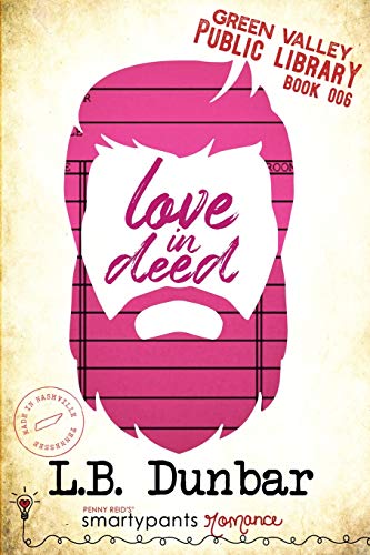 Love in Deed (By: L.B. Dunbar) cover