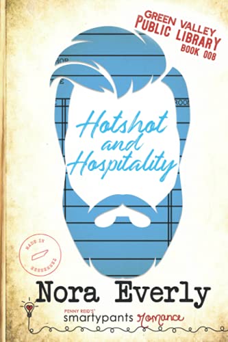 Hotshot and Hospitality (By: Nora Everly) cover