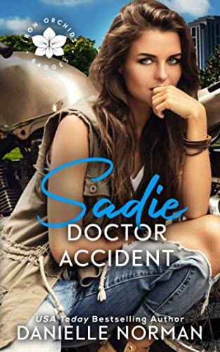 Sadie, Doctor Accident cover