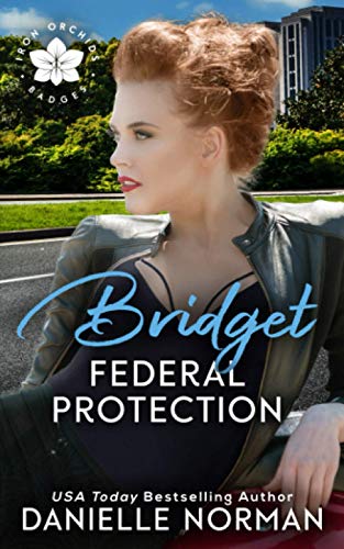 Bridget, Federal Protection cover