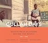 Gullah Days: Hilton Head Islanders Before the Bridge 1861-1956