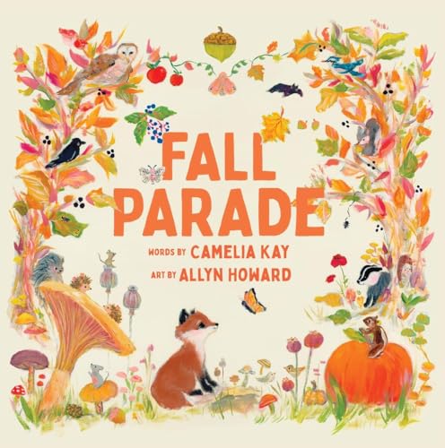 Fall Parade : by Kay, Camelia & Howard, Allyn