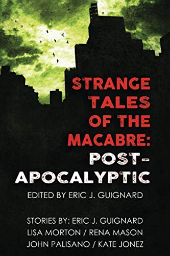 Strange Tales of the Macabre: Post-Apocalyptic book cover