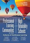 Professional Learning Communities at Work® and High Reliability SchoolsTM: Cultures of Continuous Learning (Ensure a viable and guaranteed curriculum) (Leading Edge) (Leading Edge, 11)