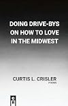Doing Drive-Bys On How To Find Love In The Midwest