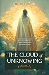 The Cloud of Unknowing, Distilled