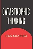 Catastrophic Thinking