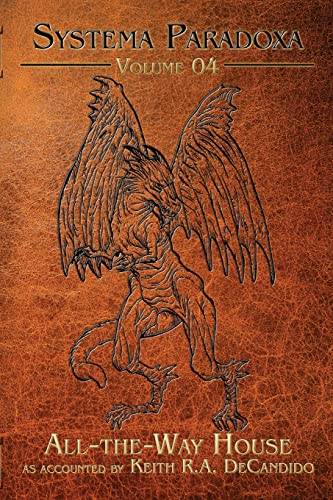 All-the-Way House (By: Keith R.A. DeCandido) cover