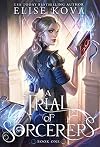 A Trial of Sorcerers