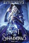 A Hunt of Shadows