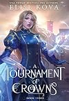 A Tournament of Crowns