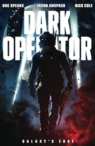 Dark Operator (With: Nick Cole,Doc Spears) cover