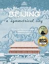 Beijing: A Symmetrical City