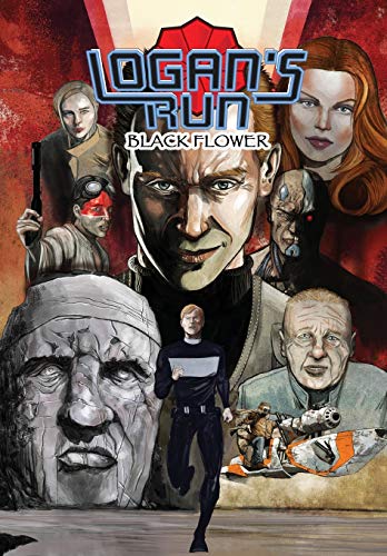 Logan's Run: Black Flower book cover