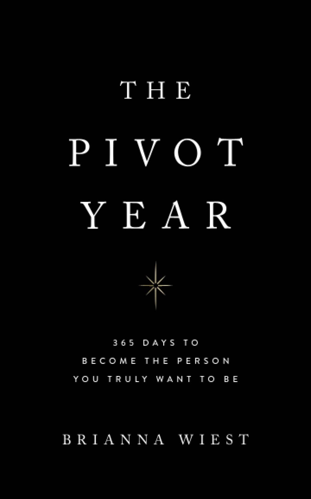 Book cover of The Pivot Year by Brianna Wiest