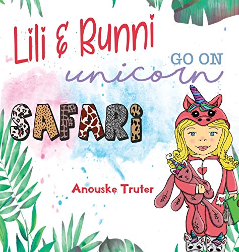 Cover of Lilli and Bunni Go on Unicorn Safari