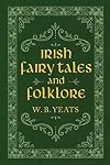 Irish Fairy Tales and Folklore