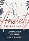 Anxiety Elephants