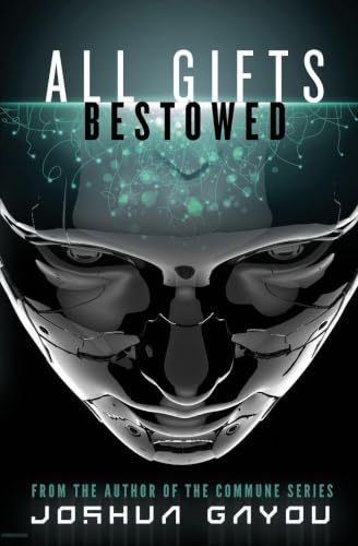 All Gifts, Bestowed book cover