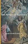 The Advent of Salvation: A Comparative Study of Non-Christian Religions and Christianity