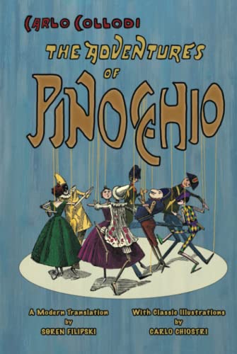 Cover of The Adventures of Pinocchio (A Modern Translation with Classic Illustrations)
