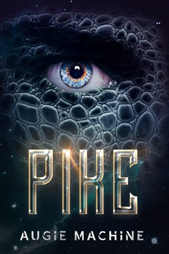 Pike by Augie Machine book cover