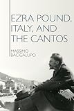 Ezra Pound Italy And The Cantos