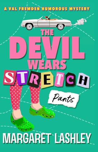 The Devil Wears Stretch Pants book cover