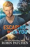 Escaping With You: A Wright Heroes of Maine Prequel (The Wright Heroes of Maine)