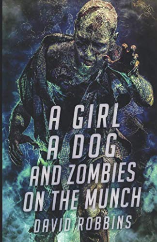 A GIRL A DOG AND ZOMBIES ON THE MUNCH book cover