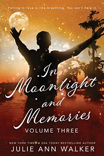 In Moonlight and Memories, Volume Three book cover