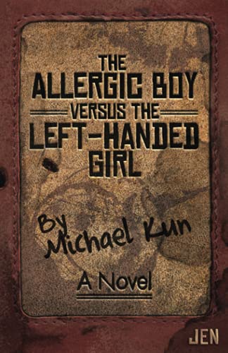 The Allergic Boy Versus the Left-Handed Girl book cover