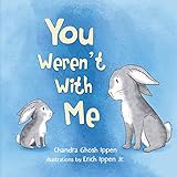 You Werent With Me