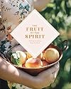 The Fruit of the Spirit